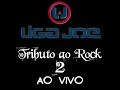 Liga Joe - Tributo ao Rock 2 (2013)