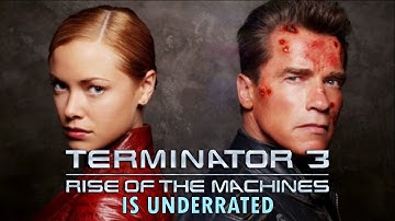 Terminator 3: Rise Of The Machines Is UNDERRATED