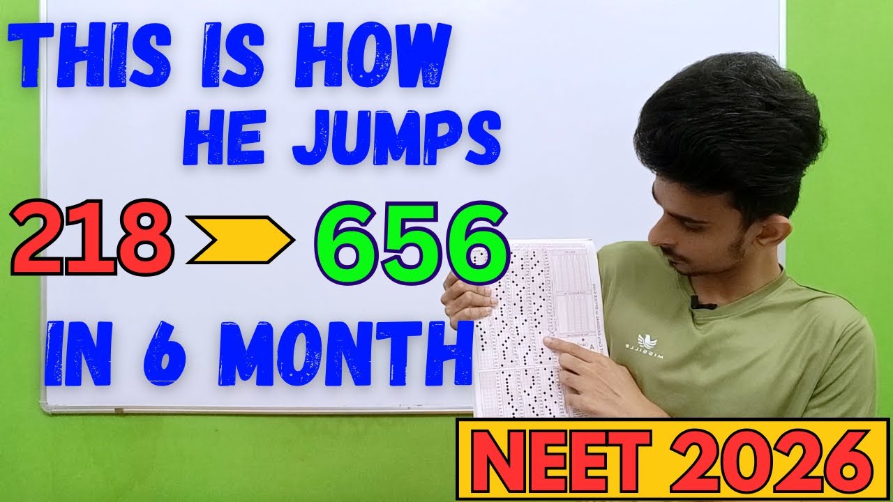 How He Scored 656/720 in Just 6 Months | NEET 2026 Strategy | How to ...