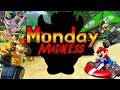 Mario kart 8 deluxe  monday madness