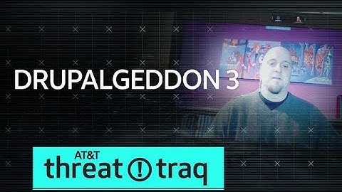 5/3/18 Drupalgeddon3 | AT&T ThreatTraq