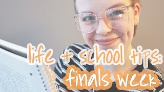 Life & School Tips: Finals Week Survival
