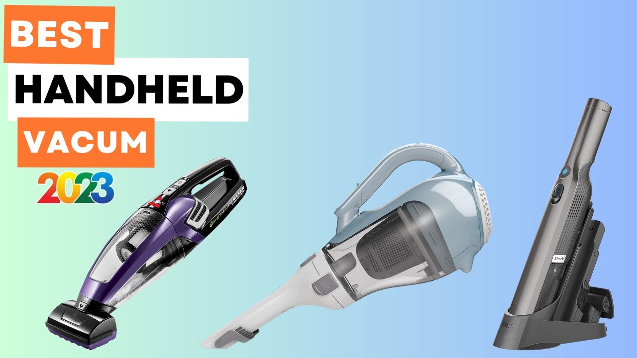 8 best handheld vacuums for every type of job in 2023
