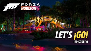 Forza Horizon 5: Let’s ¡Go! – Episode 10