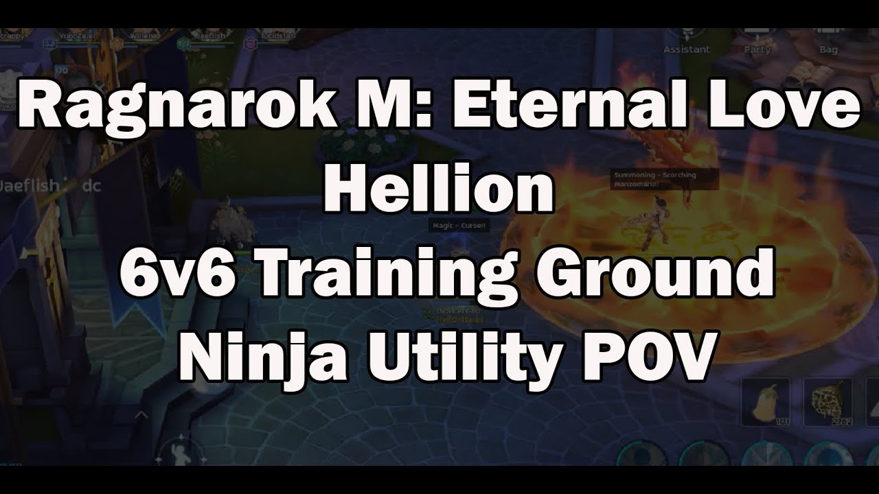 Ragnarok M Eternal Love Hellion 6v6 Training Ninja/Yamata Utility