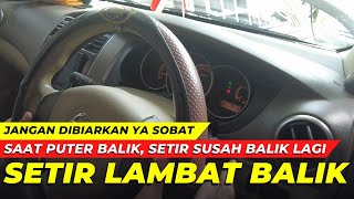 Cara mengatasi setir tidak bisa balik sendiri