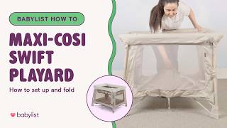 Maxi-Cosi Swift Playard Setup & Fold Tutorial (Step-by-Step Guide)