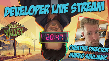 Rue Valley Demo - Dev Livestream - Creative Director Marko Smijlanic Answering Your Questions!