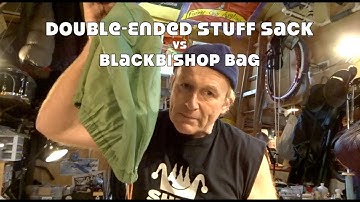 Double-Ended Stuff Sack VS BlackBishop Bag for Hammocks
