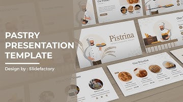 Pistrina – Pastry Presentation Template By SlideFactory.co