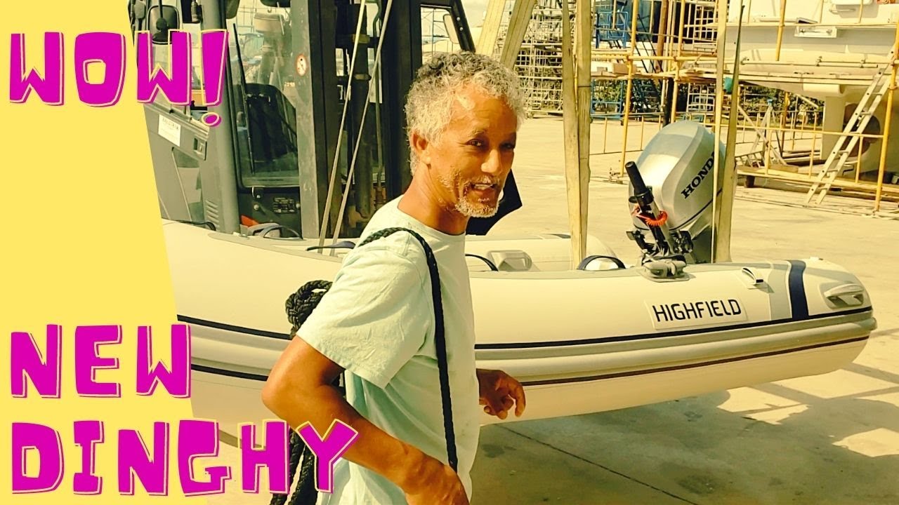 Our new Highfield CL290 dinghy and 15HP Honda outboard engine  Sailing Disa S1 E7