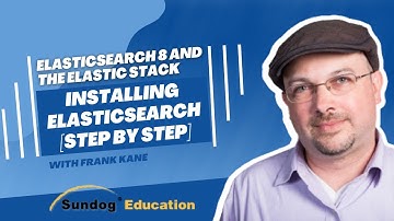 Installing Elasticsearch [Step by Step]