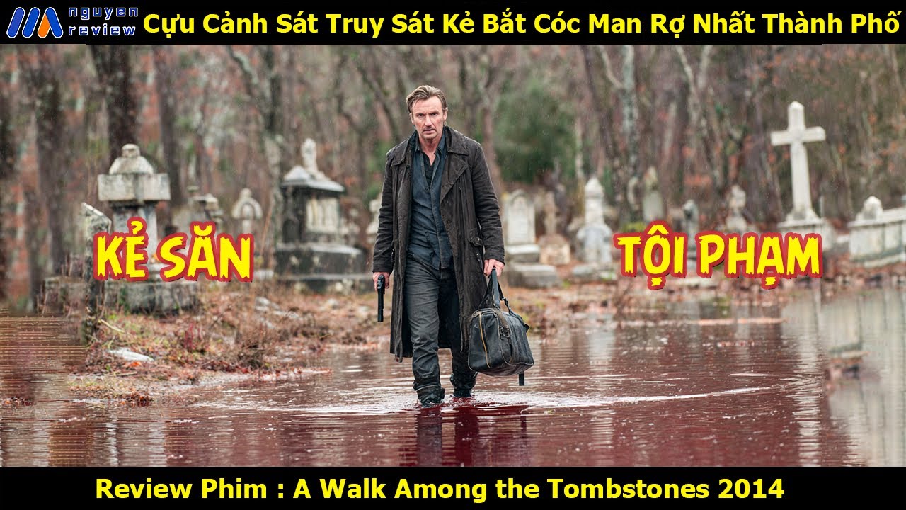 [Review Phim] Cựu Cảnh Sát Truy Sát Kẻ Bắt Cóc Man Rợ Nhất Thành Phố