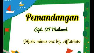 Pemandangan, Cipt. AT Mahmud (Karaoke, Lyric, Minus one)
