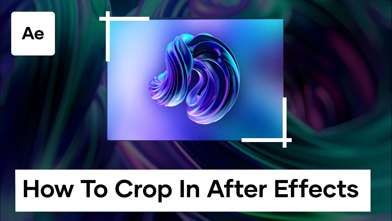 Cropping In After Effects