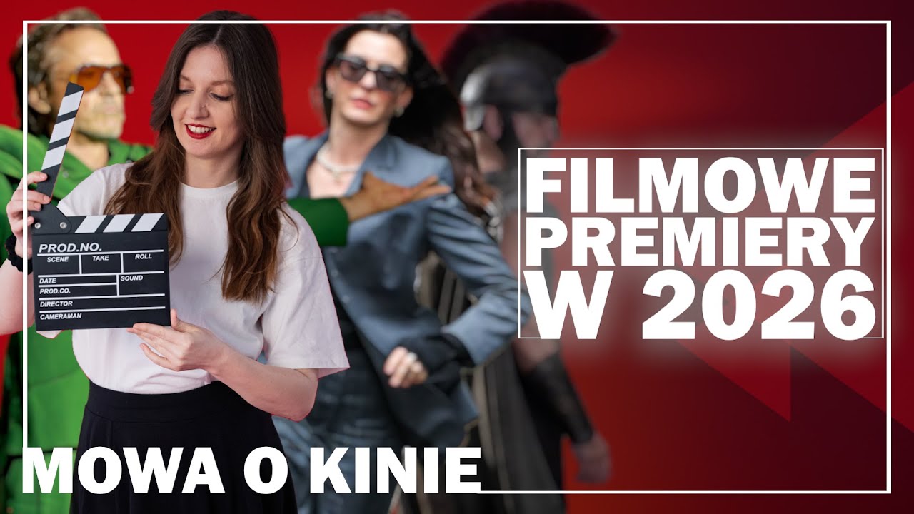 Najciekawsze premiery 2026! Filmy, które pojawią się w kinach!