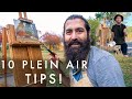 10 TIPS for Plein Air Painting! Featuring Tez Dower
