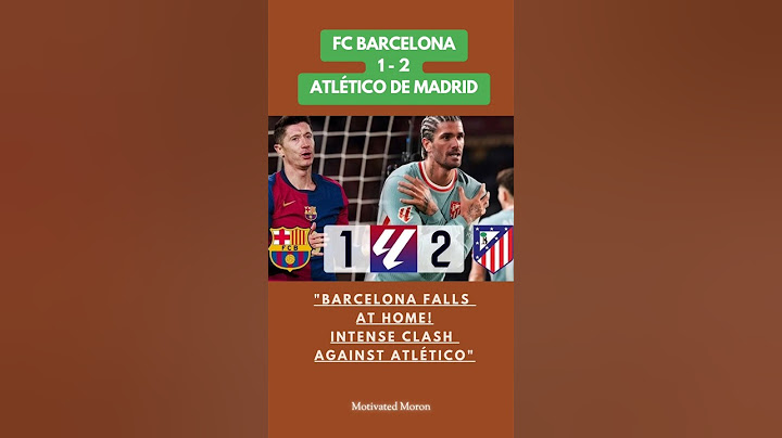 FC Barcelona 1 - 2 Atlético de Madrid | RESUMEN LALIGA EA SPORTS