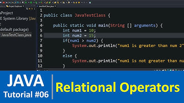 Java Tutorial #6 - Equality and Relational Operators in Java Programming