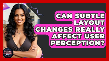 Can Subtle Layout Changes Really Affect User Perception? - Graphic Design Nerd