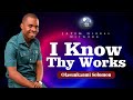 || I KNOW THY WORKS || EVANGELIST OLASUNKANMI SOLOMON || JATEM MESSAGES ||