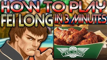 How to play Fei Long in 3 minutes! (SSF2T)
