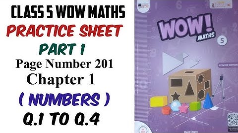 Practice Sheet of chapter 1 Class 5 Wow Maths