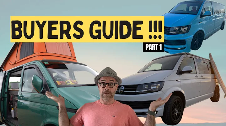 Choosing the right Campervan for YOU - Buying Guide - The Beginning