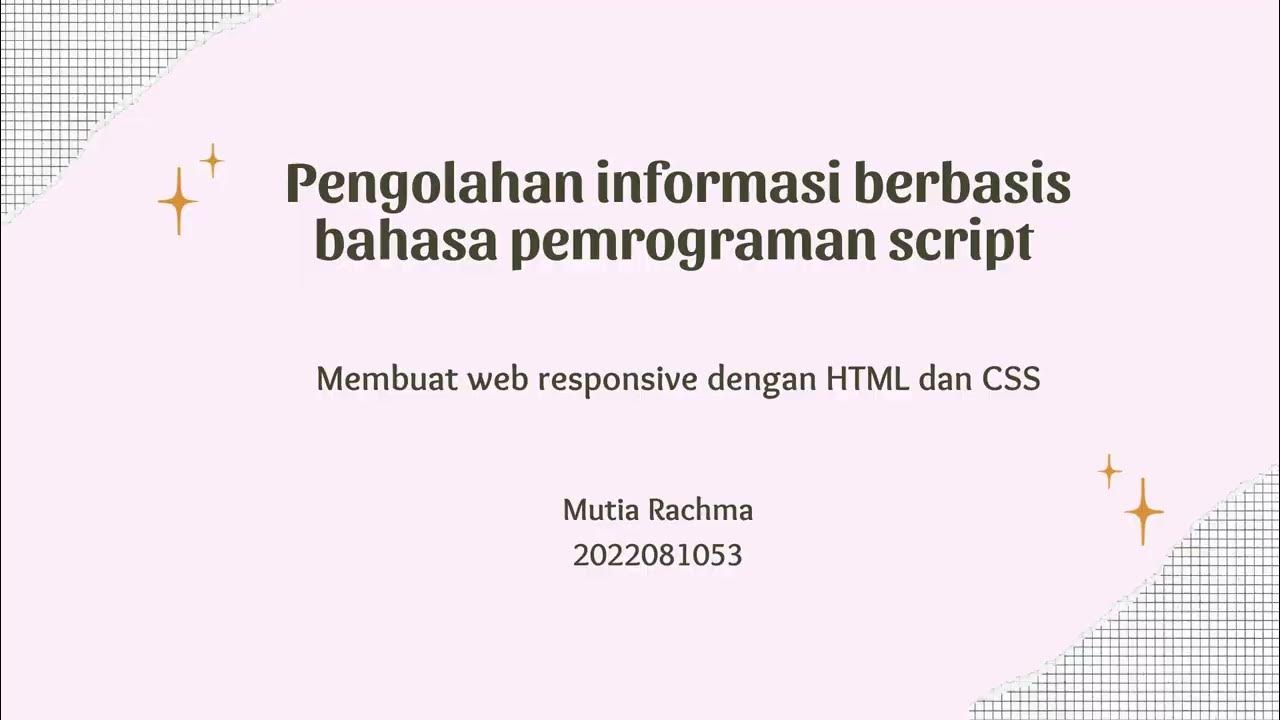 PIBS - MEMBUAT WEB RESPONSIVE DENGAN HTML DAN CSS - MUTIA RACHMA ...
