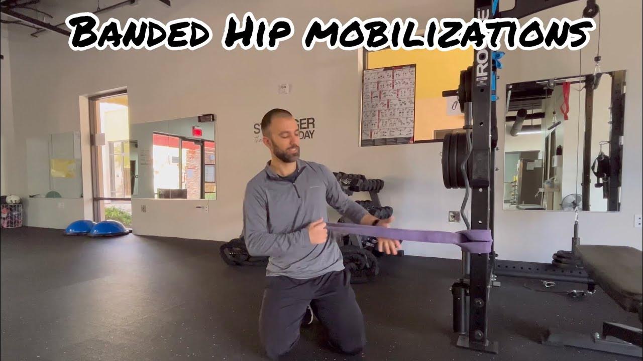 Banded Hip Mobilizations YouTube