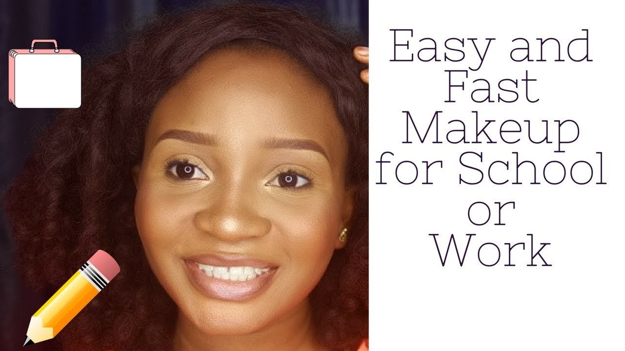 Easy And Fast Makeup For School Or Work In Less Than 10 Minutes