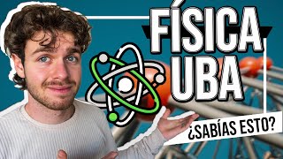 Estudiar FÍSICA en la UBA ¿Cómo es? ¿Qué se estudia?