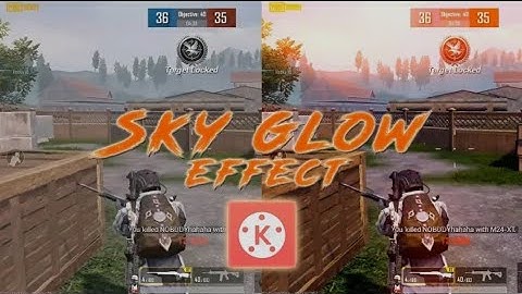 How to add sky glow using kinemaster 🔥❤️