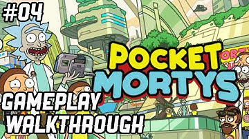 Pocket Mortys | Android Gameplay Walkthrough EP04