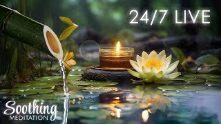 247 Meditation Music: Bamboo Fountain Relaxation for Study, Work, Sleep, Spa, Yoga, Piano