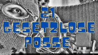 21  Gesetzlose Posse (Perverz feat. KMR, IMR, P.T.C. &amp; Fetish Solo)