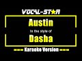 Austin - Dasha | Karaoke Song With Lyrics