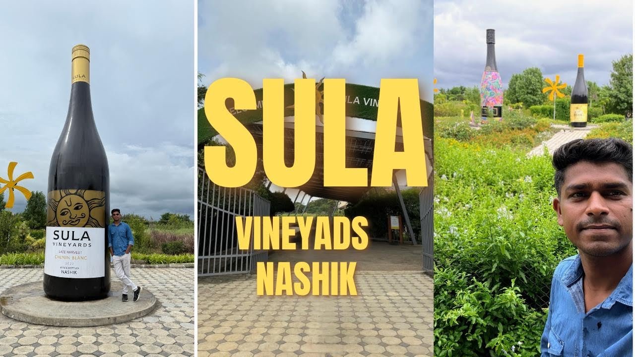 Sula Vineyards Nashik  || 