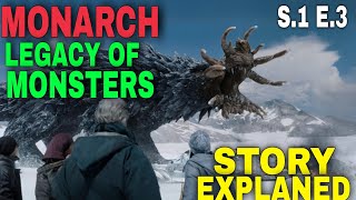 MONARCH LEGACY OF MONSTERS STORY EXPLAINED S01 E03