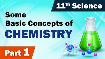 Class 11 Chemistry | Chapter 1| Some Basic Concepts of Chemistry | Part 1 | Home Revise
