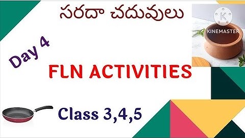 FLN ACTIVITIES DAY 4 CLASS 3,4,5