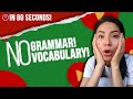 🤯Spanish WITHOUT Grammar OR Vocabulary!