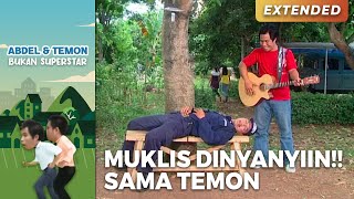 MUKLIS TIDUR!! Malah Dinyanyiin Sama Temon | ABDEL TEMON BUKAN SUPERSTAR | PART 1