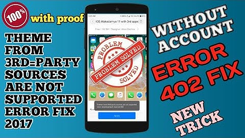 How To Fix MIUI 8/MIUI 9 themes Error 402 from third party sources || 100% working solution ||