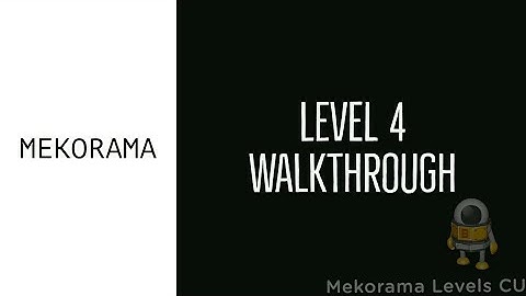 Mekorama Level 4 Walkthrough