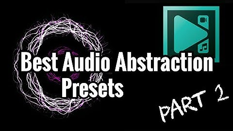 Best Audio Abstraction Presets in VSDC (PART 2)