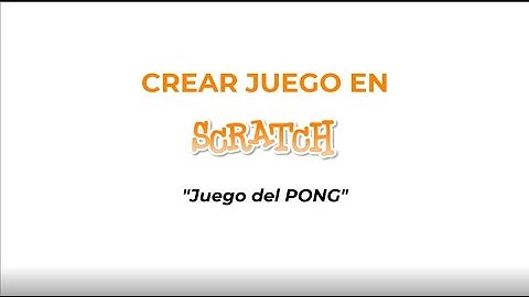 crear juego PONG con SCRATCH