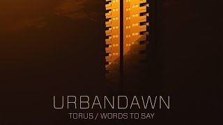 Video thumbnail of "Urbandawn - Words to Say [Bad Taste Recordings]"