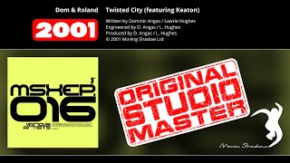 Dom & Roland: Twisted City (featuring Keaton) (MSXEP016-Y) | Moving Shadow