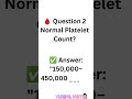 🚨 "Can You Pass This Nursing Lab Values Test?" bloodplatelet shortmcq#healthtips #medicalfacts #wbc